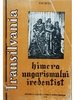 Transilvania - Himera ungarismului iredentist