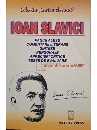 Ioan Slavici - Pagini alese. Comentarii literare