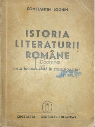 Istoria literaturii române (de la început până în zilele noastre)