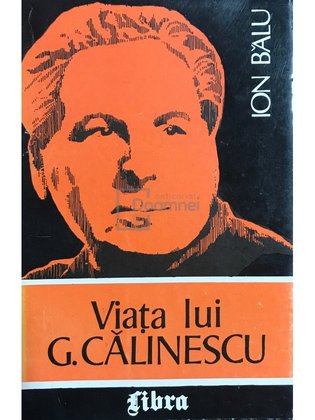 Viața lui G. Călinescu