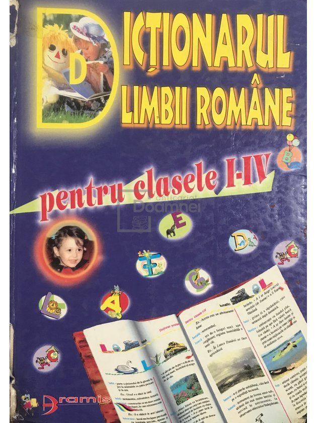 Dicționarul limbii române pentru clasele I - IV