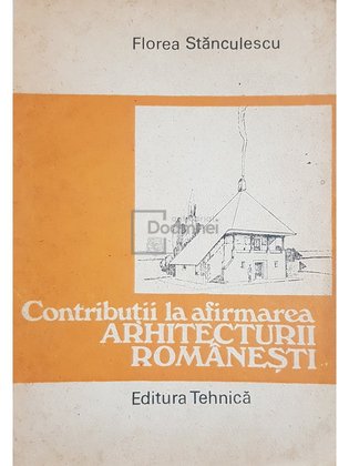 Contributii la afirmarea arhitecturii romanesti