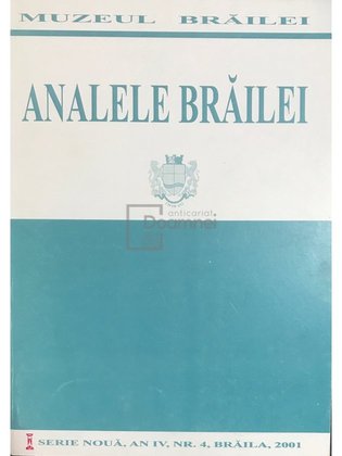 Analele Brăilei, an IV, nr. 4, 2001
