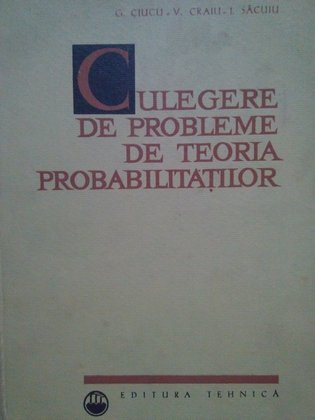 Culegere de probleme de teoria probabilitatilor