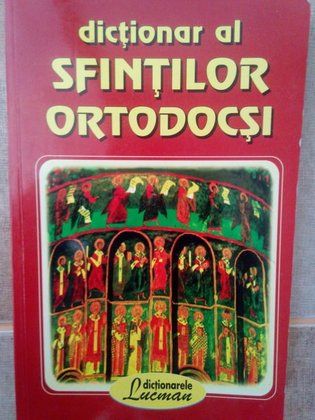 Dictionar al Sfintilor ortodocsi