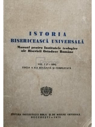 Istoria Bisericeasca universala, vol. I, editia a II-a