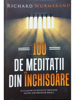 100 de meditatii din inchisoare