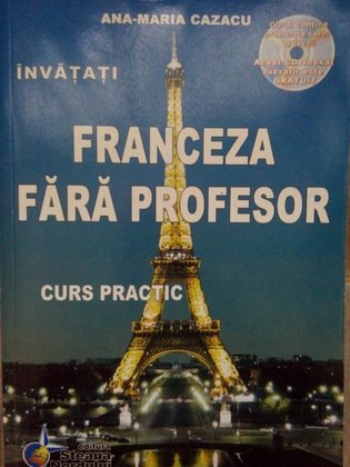 Invatati franceza fara profesor, curs practic
