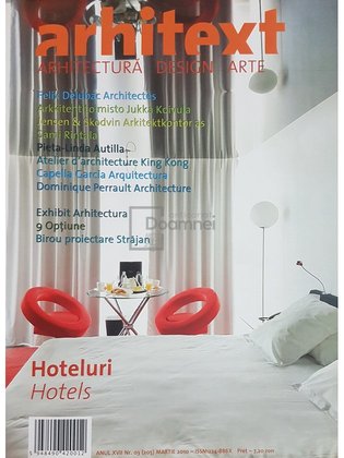 Arhitext - Hoteluri, anul XVII, nr. 03 (205) - martie 2010