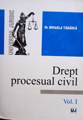 Drept procesual civil, vol. I