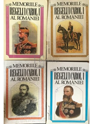 Memoriile Regelui Carol I al României, 4 vol.
