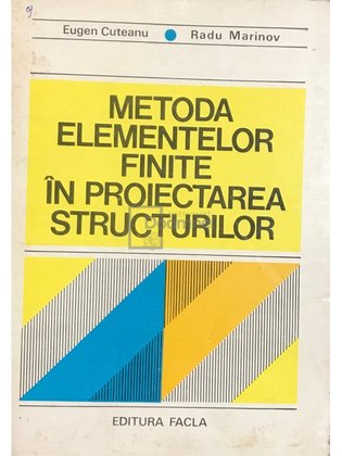 Metoda elementelor finite în proiectarea structurilor