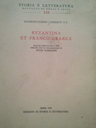 Joseph Loenertz - Byzantina et francograeca