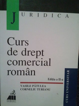 Curs de drept comercial roman, editia a II-a