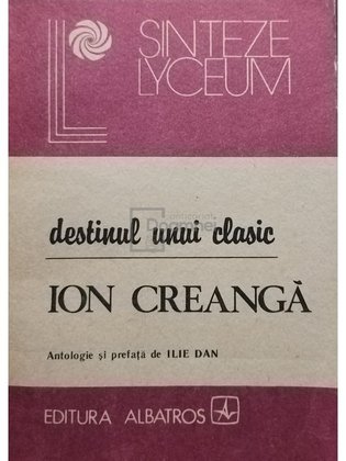 Destinul unui clasic - Ion Creanga