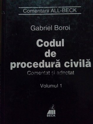 Codul de procedura civila, vol. 1