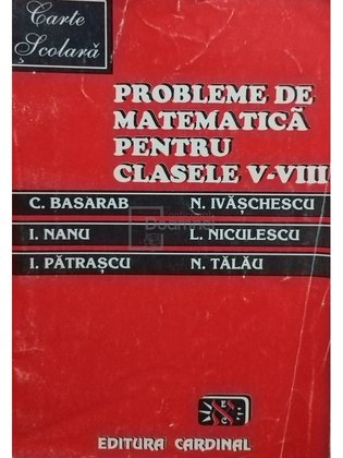 Probleme de matematica pentru clasele V - VIII