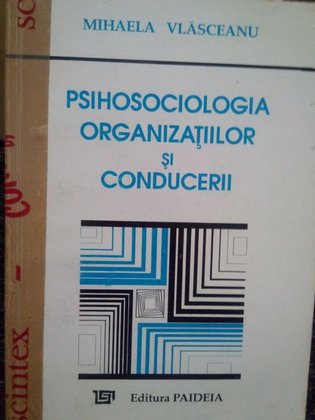 Psihosociologia organizatiilor si conducerii
