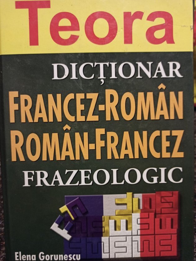 Dictionar francez - roman, roman - francez frazeologic