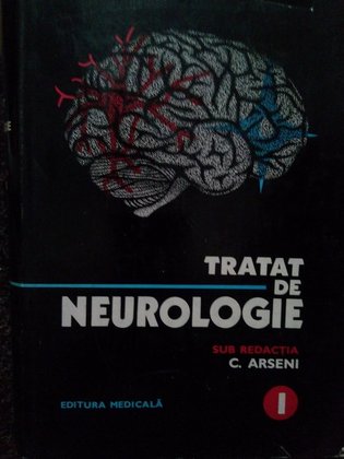 Tratat de neurologie, vol. I