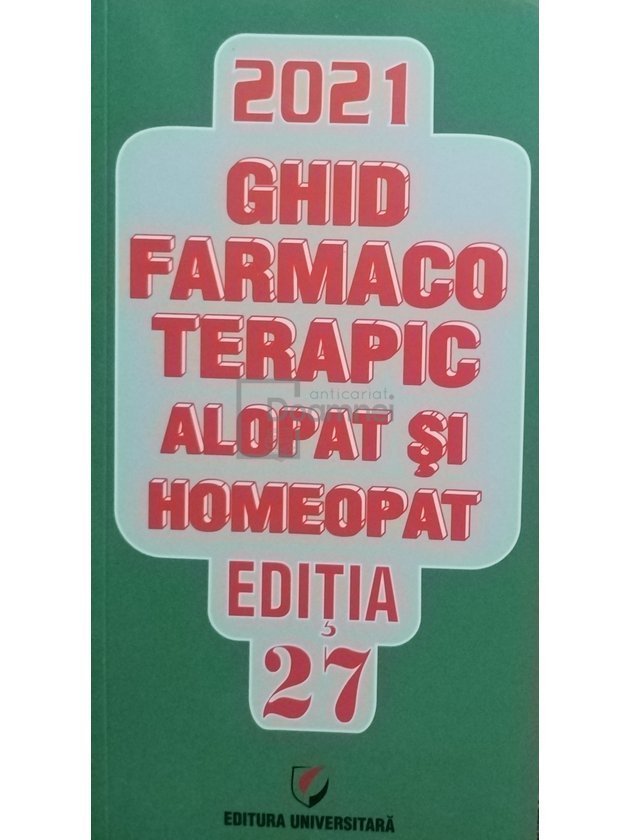 Ghid farmacoterapic alopat si homeopat editia 27
