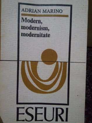 Modern, modernism, modernitate