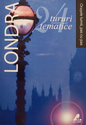Londra - 24 tururi tematice