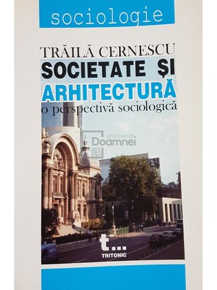 Societate si arhitectura. O perspectiva sociologica