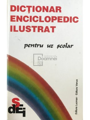 Dicționar enciclopedic ilustrat pentru uz școlar