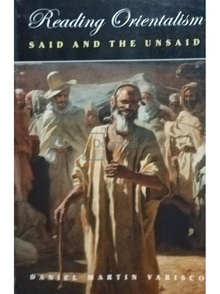 Reading orientalism - Said and the unsaid