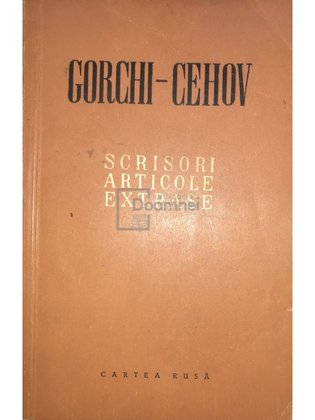 Gorchi - Cehov - Scrisori, articole, extrase