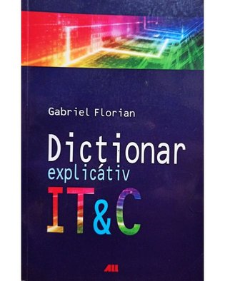 Dictionar explicativ IT &amp; C