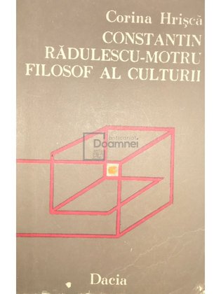 Constantin Rădulescu Motru - Filosof al culturii