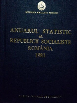 Anuarul statistic al Republicii Socialiste Romania 1983