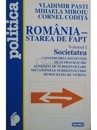 România - Starea de fapt, vol. 1