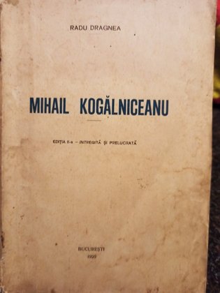 Mihail Kogalniceanu, editia a II-a