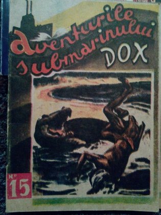 Aventurile submarinului Dox, vol. 15
