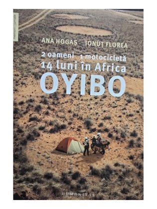 Oyibo: 2 oameni, 1 motocicleta, 14 luni in Africa