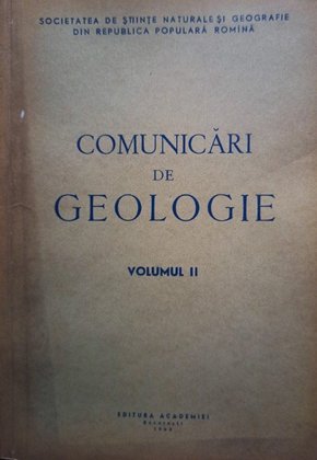 Comunicari de geologie, vol. II
