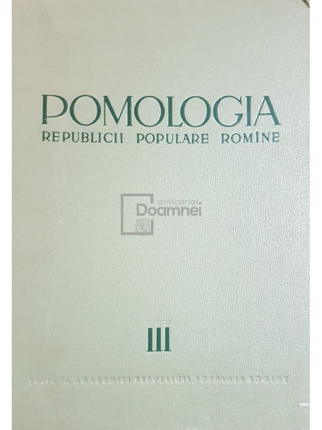 Pomologia R.P.R., vol. 3 - Parul, gutuiul, mosmonul, scorusul