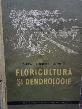 Floricultura si dendrologie