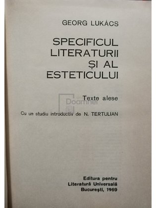 Specificul literaturii si al esteticului - Texte alese