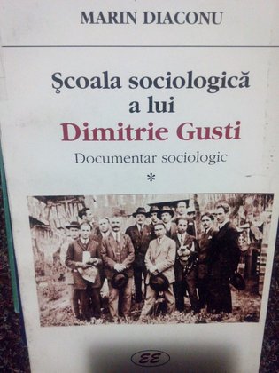 Scoala sociologica a lui Dimitrie Gusti