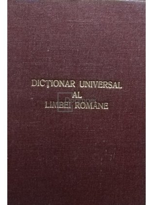 Dictionar universal al limbei romane, a sasea editiune
