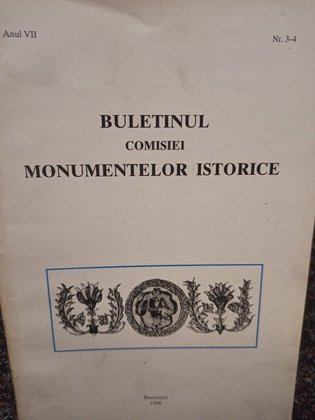 Buletinul comisiei Monumentelor istorice, anul VII, nr. 3-4