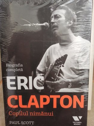 Eric Clapton copilul nimanui