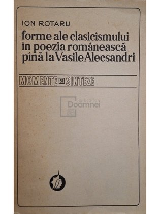 Forme ale clasicismului în poezia românească până la Vasile Alecsandri