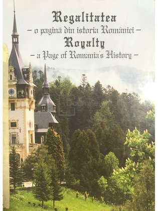 Regalitatea - O pagină din istoria României
