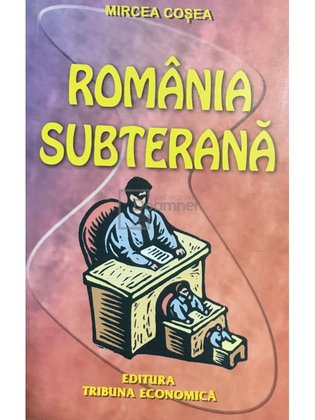 România subterană (semnată)