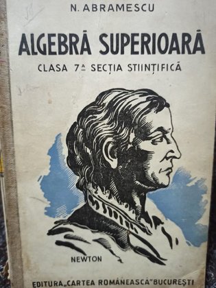 Algebra superioara clasa a 7a sectia stiintifica